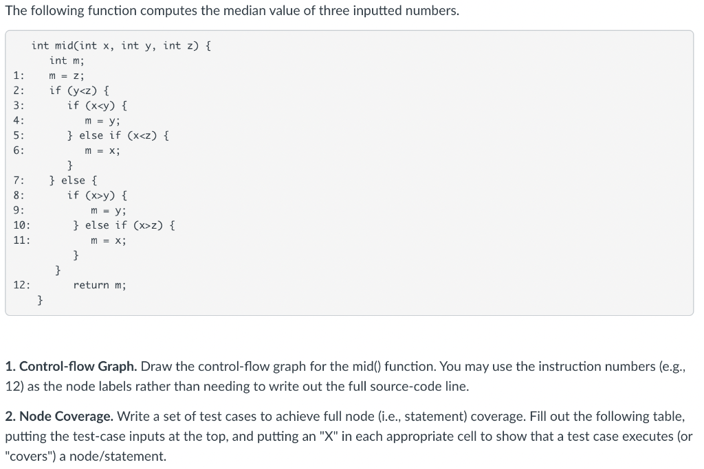 Solved The following function computes the median value of | Chegg.com