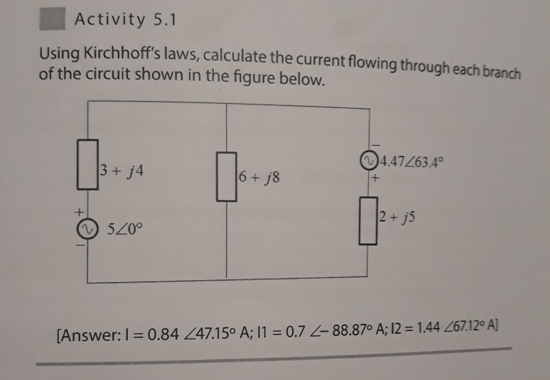 Solved Activity 5.1 Using Kirchhoff's Laws, Calculate The | Chegg.com