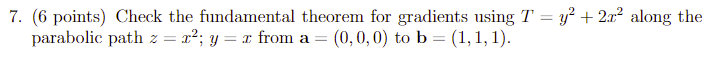 Solved (6 ﻿points) ﻿Check the fundamental theorem for | Chegg.com