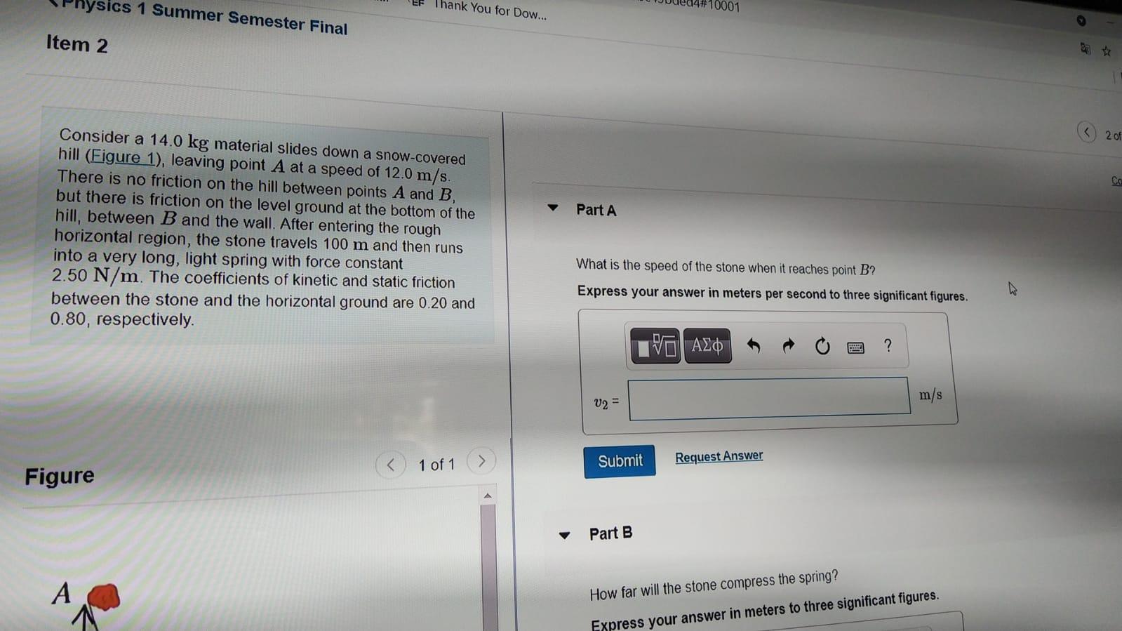 Solved Physics 1 Summer Semester Final EF Thank You for | Chegg.com