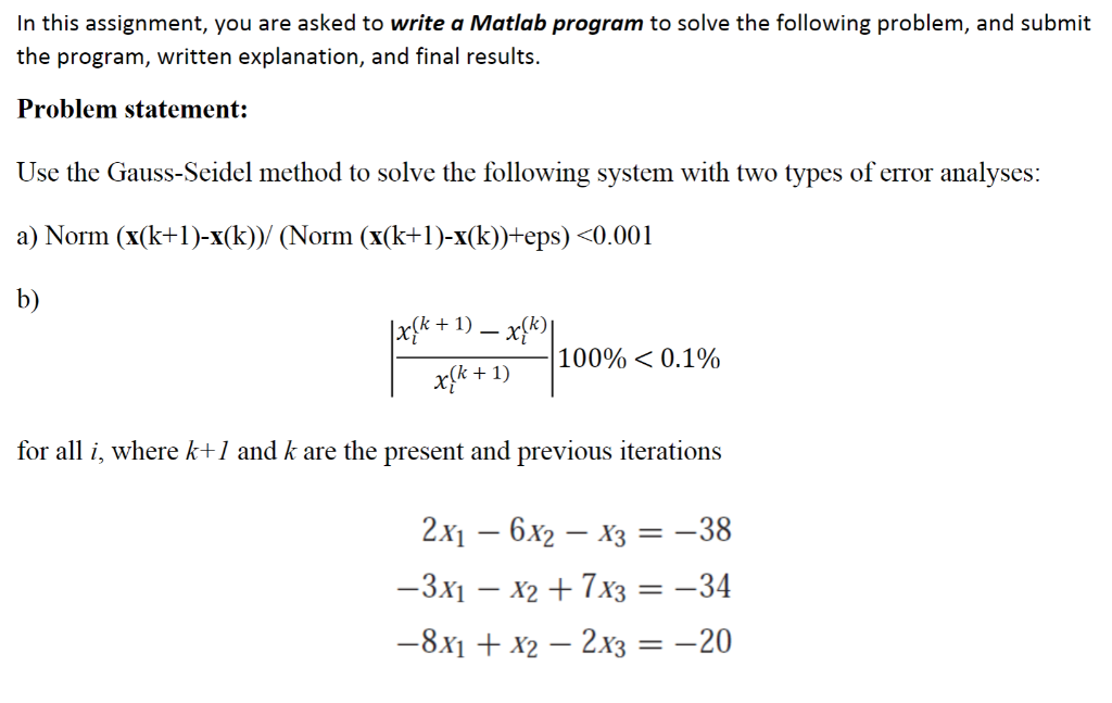 Solved In This Assignment, You Are Asked To Write A Matlab | Chegg.com