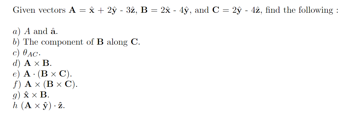 Given Vectors A N 2ỹ 32 B 2 N 4ŷ And C Chegg Com