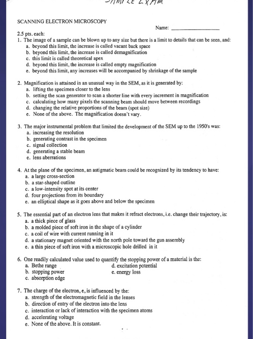 Solved SCANNING ELECTRON MICROSCOPY Name 2.5 pts. each 1.