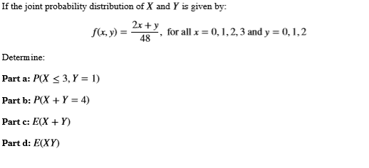 Solved If the joint probability distribution of X and Y is | Chegg.com