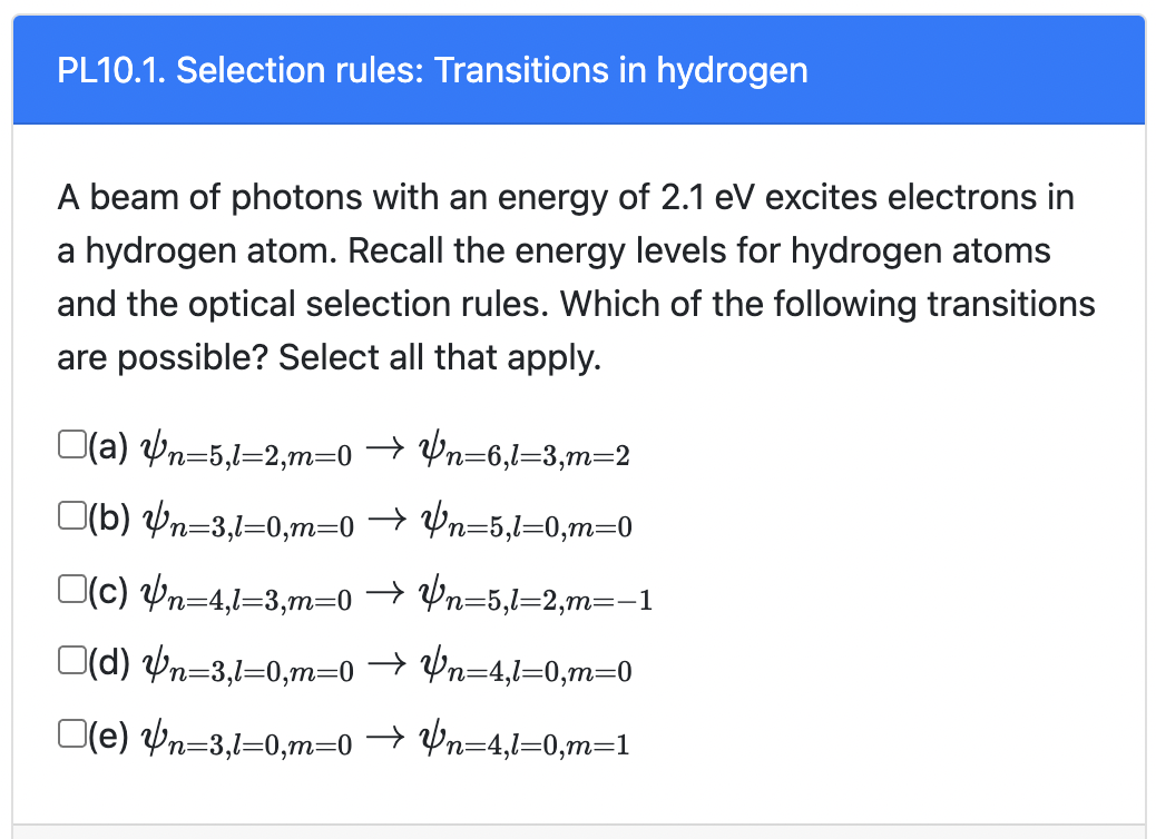 Solved A beam of photons with an energy of 2.1eV excites