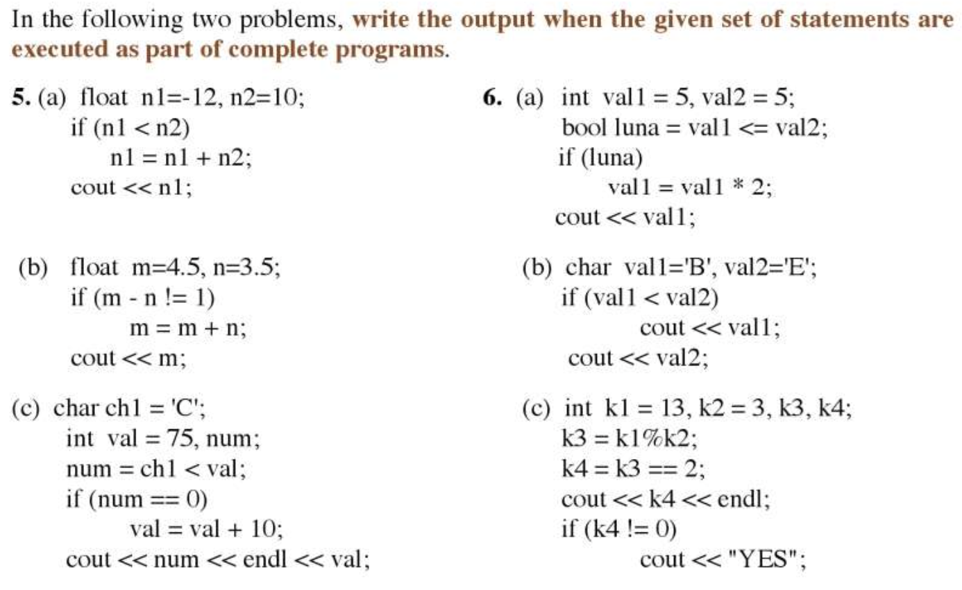 Solved In the following two problems, write the output when | Chegg.com