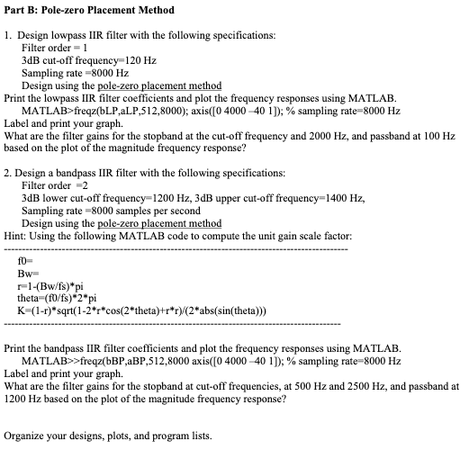 Solved Part B Polezero Placement Method 1. Design lowpass