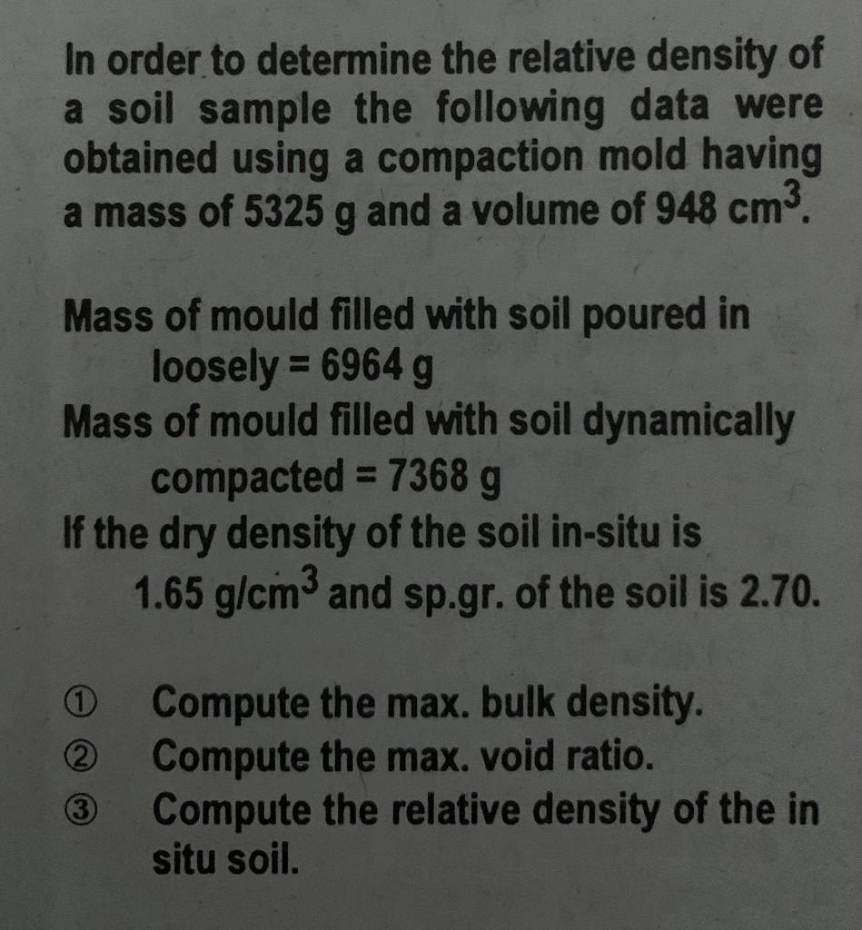 solved-in-order-to-determine-the-relative-density-of-a-soil-chegg