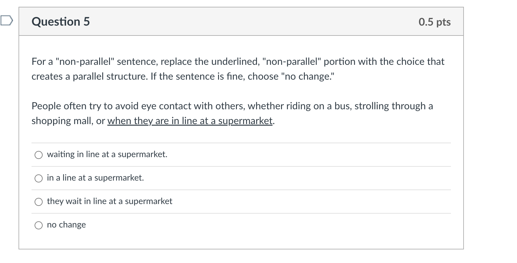 For a \"nonparallel\" sentence, replace the
