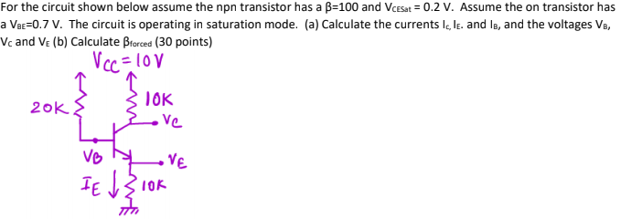 Solved For the circuit shown below assume the npn transistor | Chegg.com