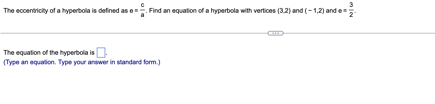 Solved The eccentricity of an ellipse is defined as e=c/a. | Chegg.com
