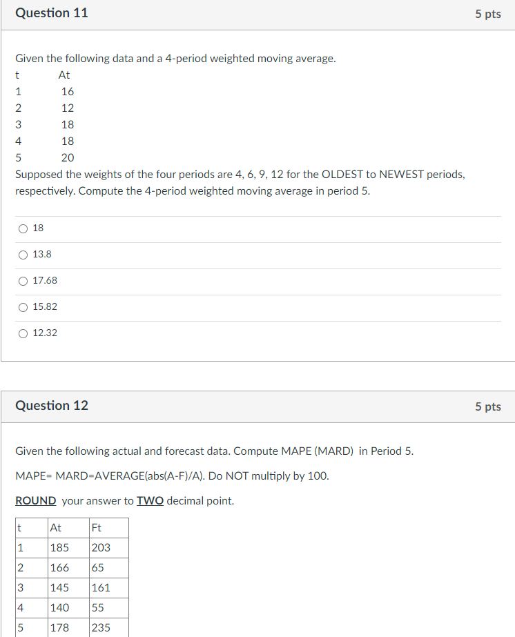 Question 11 5 pts Given the following data and a | Chegg.com
