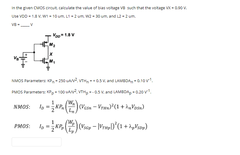 Solved In The Given CMOS Circuit, Calculate The Value Of | Chegg.com