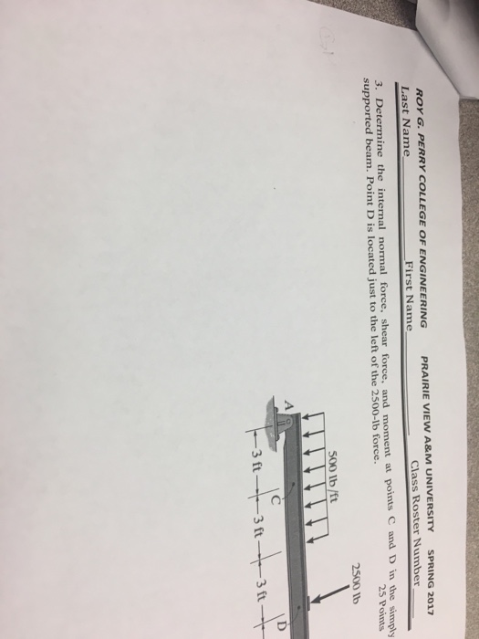 Solved Determine the internal normal force, shear force, and | Chegg.com
