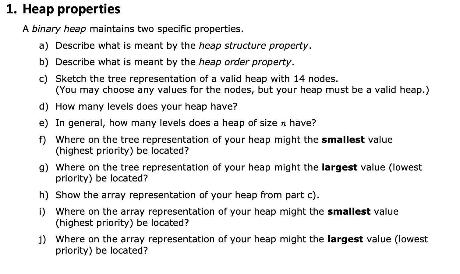 Solved Heap Properties A Binary Heap Maintains Two Chegg