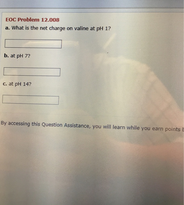 Solved EOC Problem 12.008 a. What is the net charge on | Chegg.com