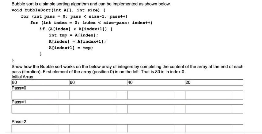 Solved = Bubble Sort Is A Simple Sorting Algorithm And Can | Chegg.com