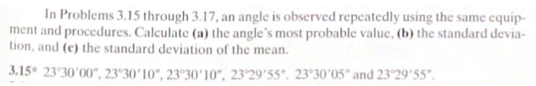 Solved In Problems 3.15 through 3.17, an angle is observed | Chegg.com