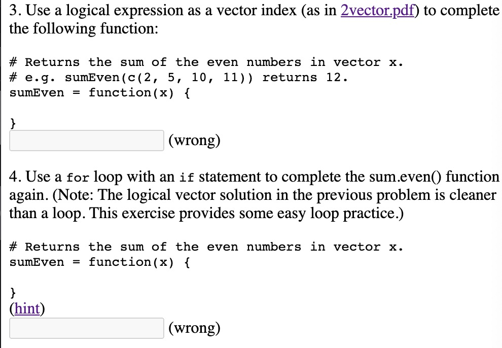 Solved 3 Use A Logical Expression As A Vector Index As In Chegg Com