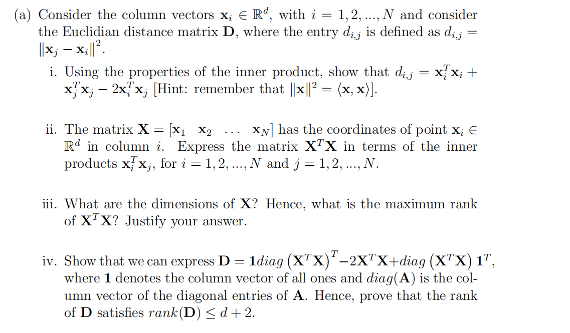 Solved = (a) Consider the column vectors Xi E Rd, with i = | Chegg.com