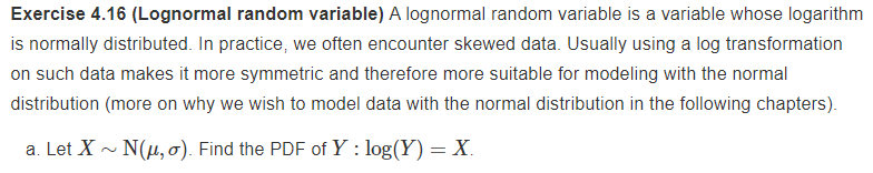 Solved Exercise 4.16 (Lognormal Random Variable) A Lognormal | Chegg.com