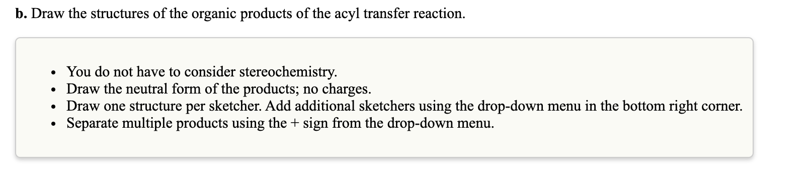 Solved Г- H -N-ÖCH2CH3 H20 H2SO4 a. Draw the structure of | Chegg.com