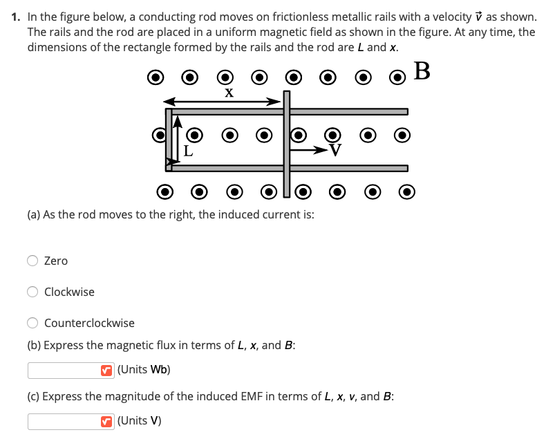 Solved 1 In The Figure Below A Conducting Rod Moves On Chegg Com