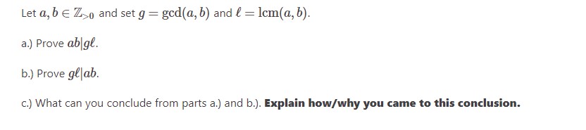 Solved Let A,b∈Z>0 And Set G=gcd(a,b) And ℓ=lcm(a,b). A.) | Chegg.com