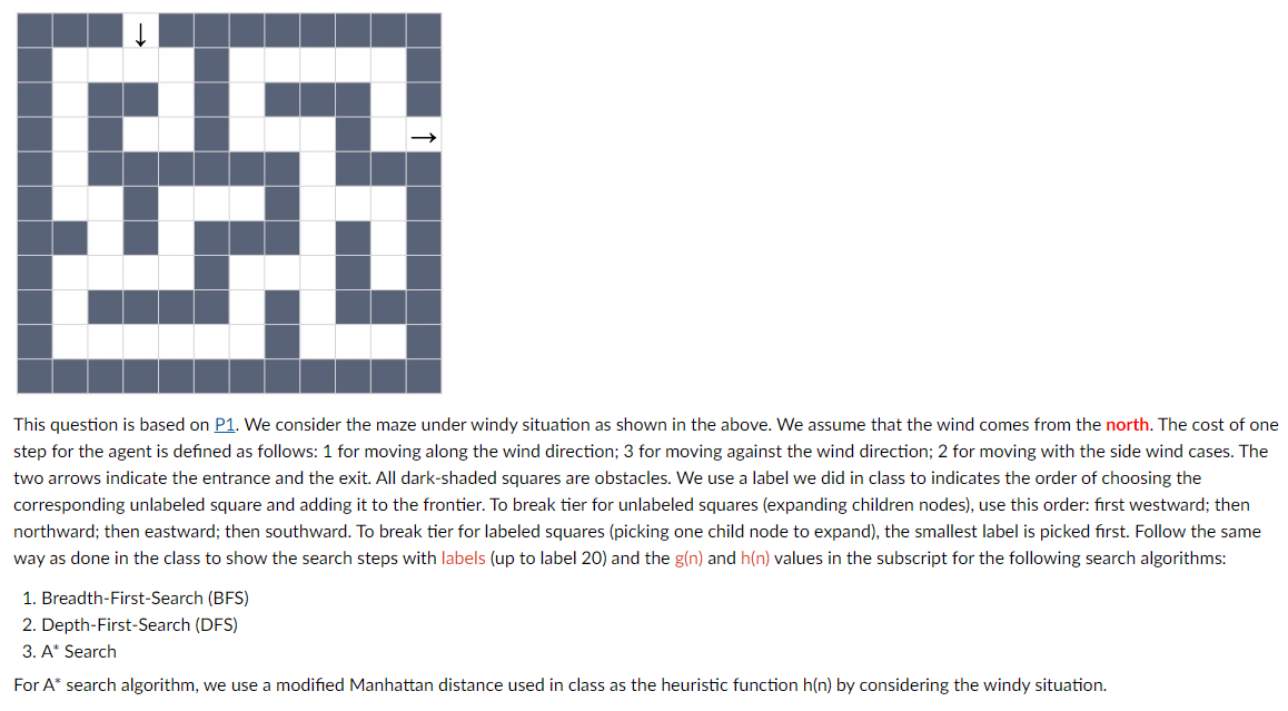 Solved This question is based on P1. We consider the maze | Chegg.com