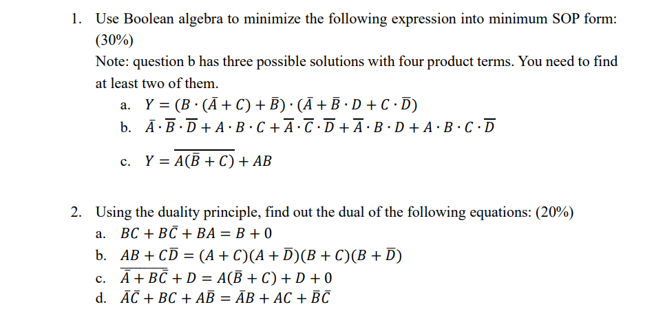 Solved 1. Use Boolean Algebra To Minimize The Following | Chegg.com