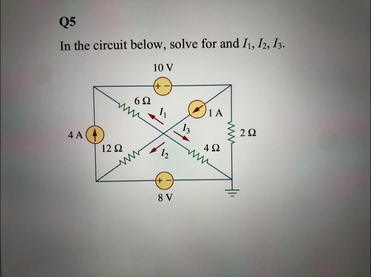 Solved Q5 In the circuit below, solve for and 11, 12, 13. 10 | Chegg.com