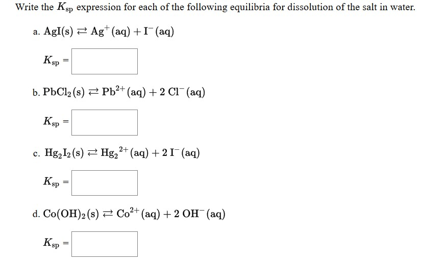 Solved Write the Ksp expression for each of the following Chegg