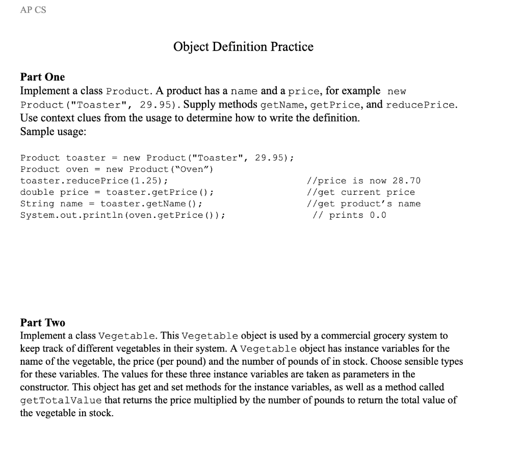 Solved AP CS Object Definition Practice Part One Implement a | Chegg.com