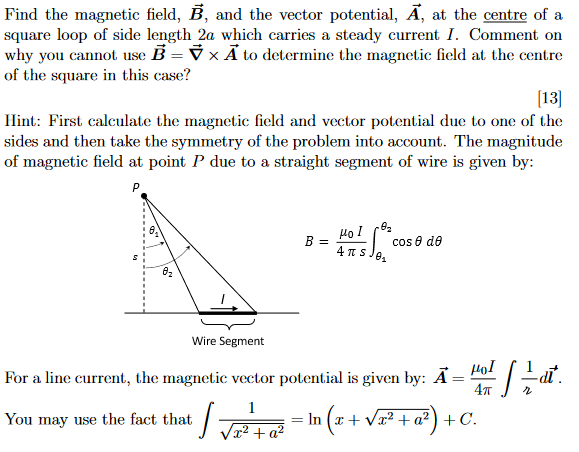 Find The Magnetic Field, B, And The Vector Potential, | Chegg.com