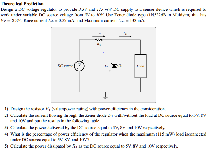 Solved Theoretical Prediction Design a DC voltage regulator | Chegg.com