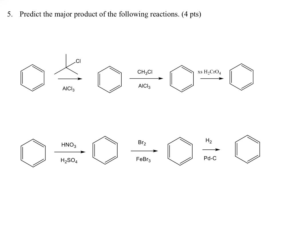 Solved 5. Predict the major product of the following | Chegg.com