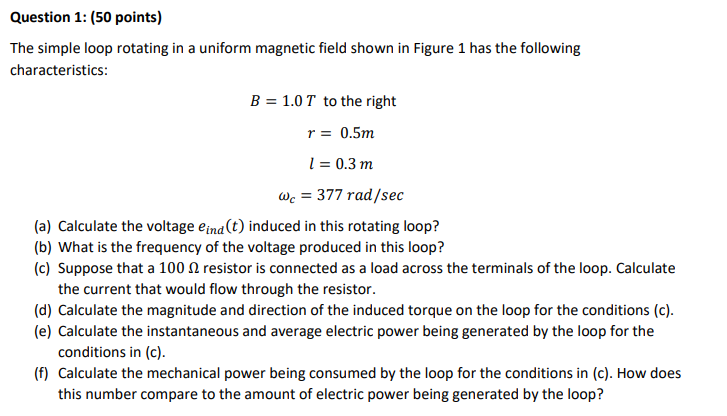 Solved The Simple Loop Rotating In A Uniform Magnetic Field 3939