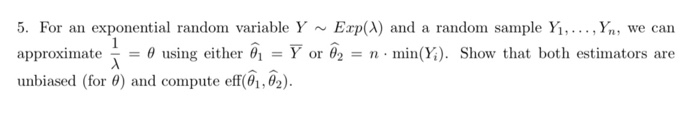 Solved 5. For an exponential random variable Y Exp() and a | Chegg.com
