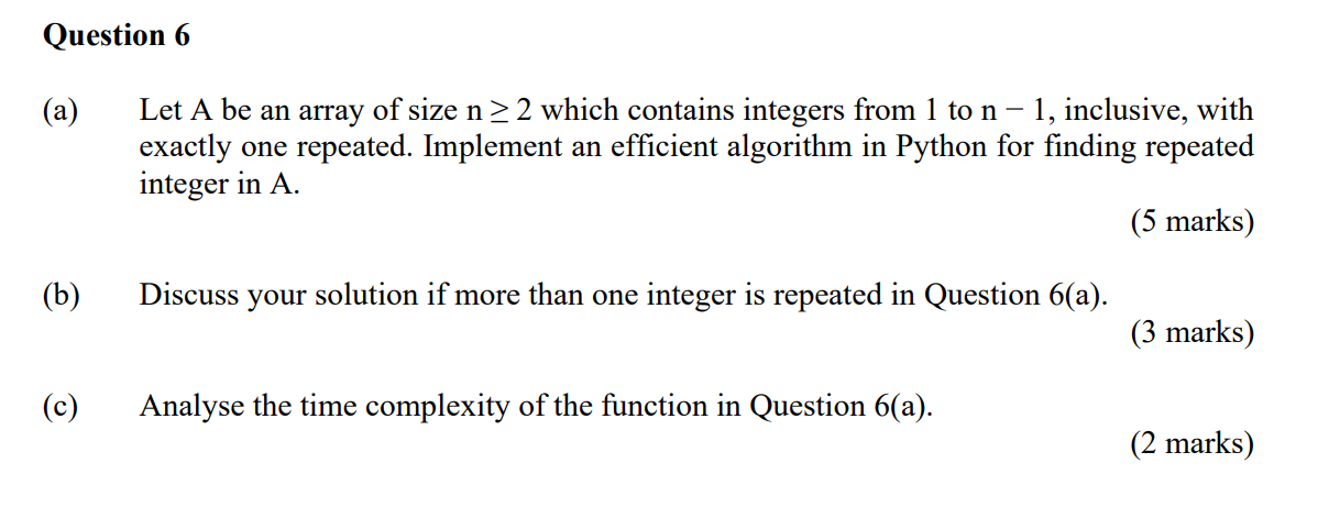(a) Let A be an array of size \( \mathrm{n} \geq 2 \) which contains integers from 1 to \( \mathrm{n}-1 \), inclusive, with e