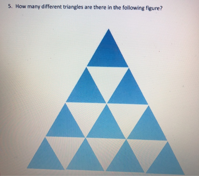 Solved 5. How many different triangles are there in the