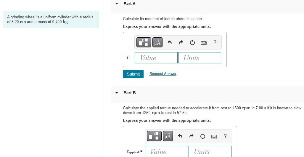 Solved A grinding wheel is a uniform cylinder with a radius