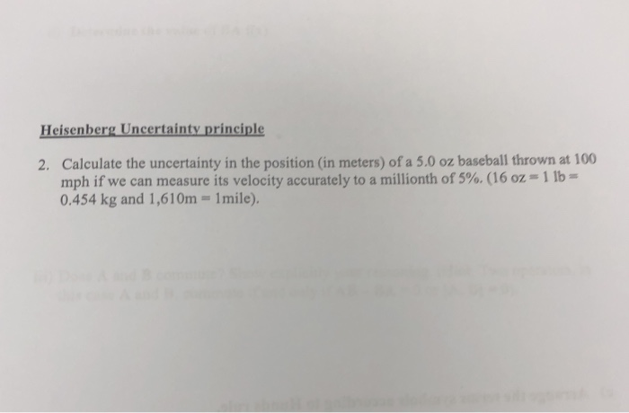 Solved Heisenberg Uncertainty Principle Calculate The | Chegg.com