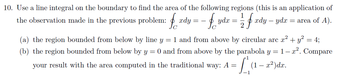 0 . Use a line integral on the boundary to find the | Chegg.com