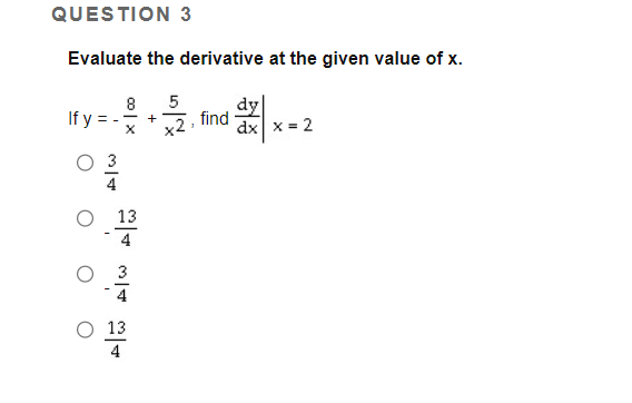 Solved Evaluate the derivative at the given value of x. If | Chegg.com