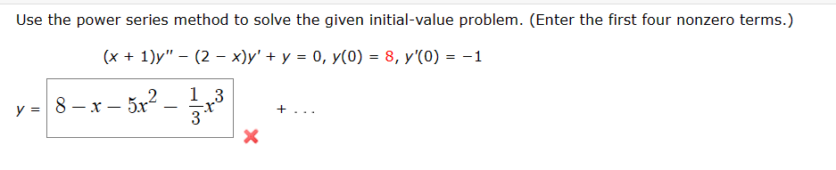 Solved Use the power series method to solve the given | Chegg.com