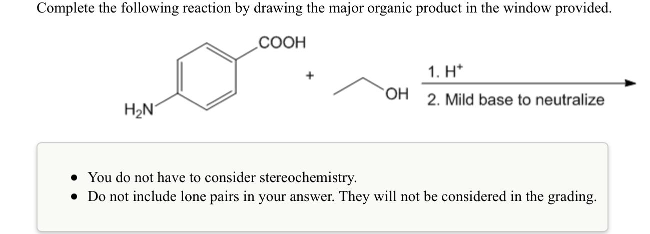 Complete the following reaction by drawing the major organic product in the window provided.
COOH
1. H+
OH
2. Mild base to ne