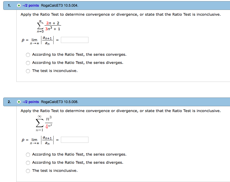 Solved 1. -12 points RogaCalcET3 10.5.004 Apply the Ratio | Chegg.com