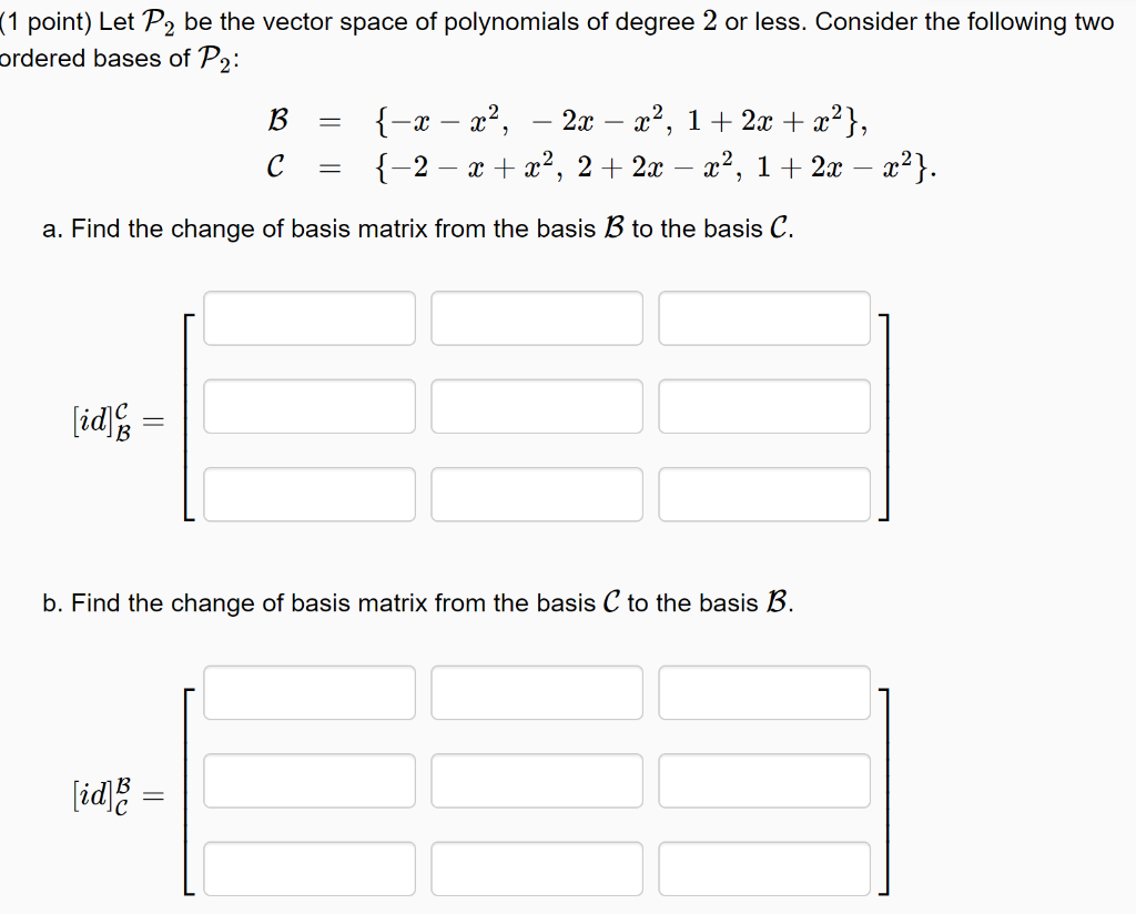 Solved Let P2P2 be the vector space of polynomials of degree | Chegg.com