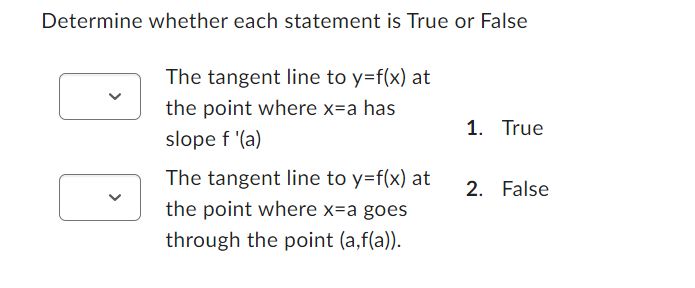 Solved Determine whether each statement is True or False The | Chegg.com