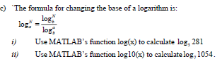 Solved c) 'The formula for changing the base of a logarithm | Chegg.com